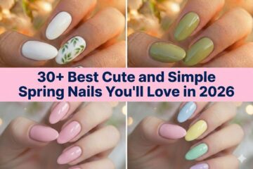30+ Best Cute and Simple Spring Nails You'll Love in 2026