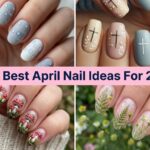 30+ Best April Nail Ideas For 2026