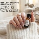 How to keep long stiletto nails from breaking featured image showing strong stiletto nails and nail strengthener