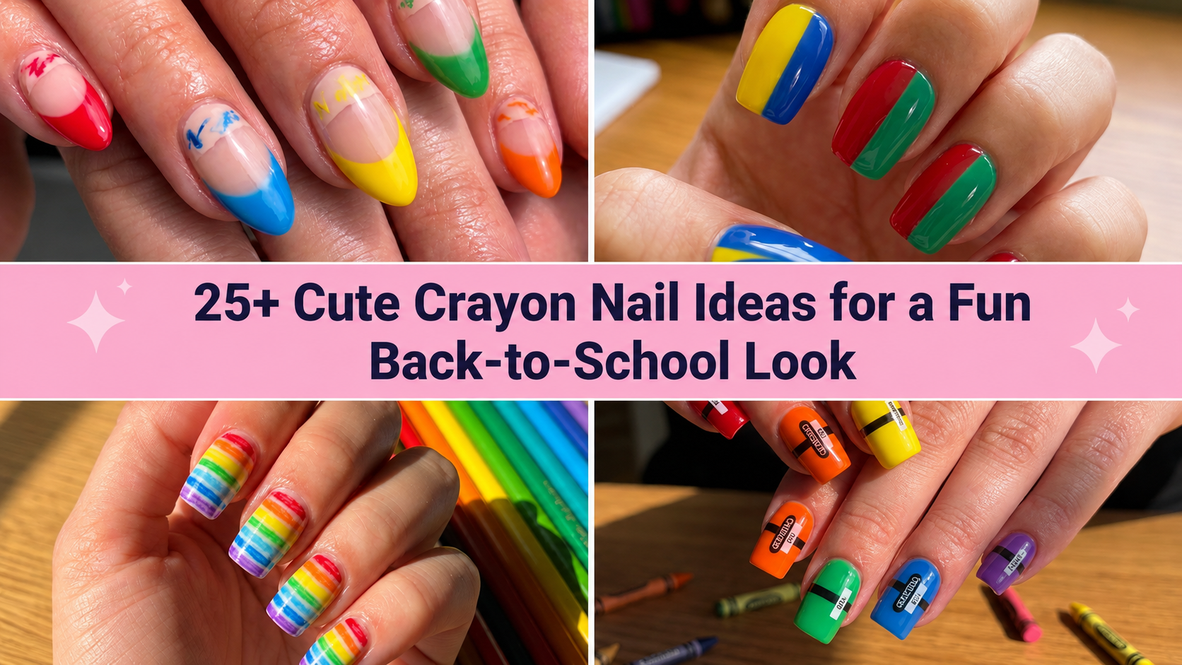 Collage of cute crayon nail ideas for a fun back-to-school look in 2026