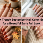 Collage of trendy September nail color ideas for a beautiful early fall look in 2026