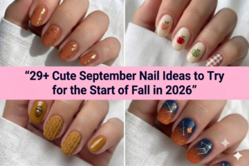 Collage of cute September nail ideas for the start of fall in 2026