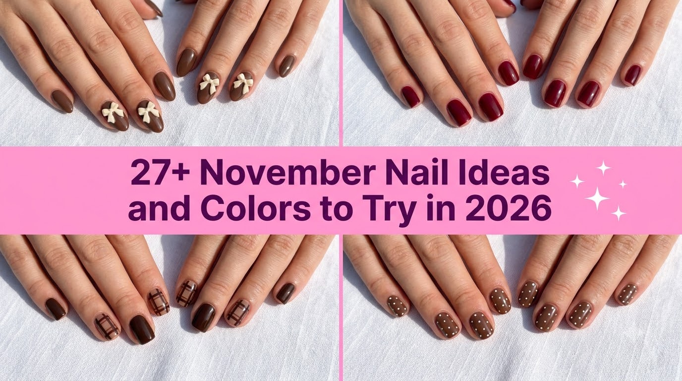 Collage of November nail ideas and colors to try in 2026