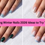Collage of trending winter nails 2026 ideas to try this season